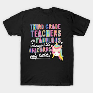 Third Grade Teachers are like Unicorns Gift Idea T-Shirt